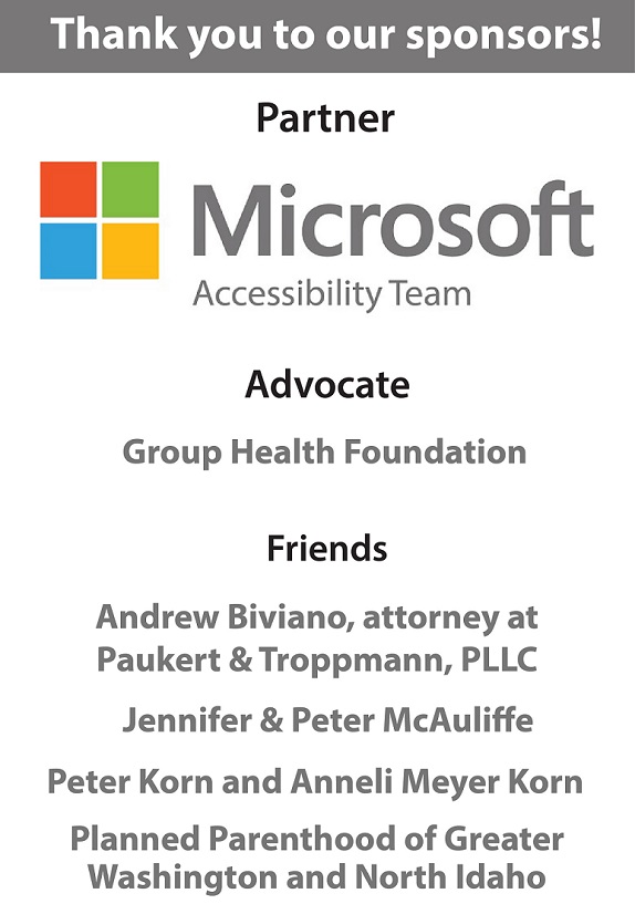 Thank you to our sponsors! Logos for Microsoft Accessibility Team, Group Health Foundation.